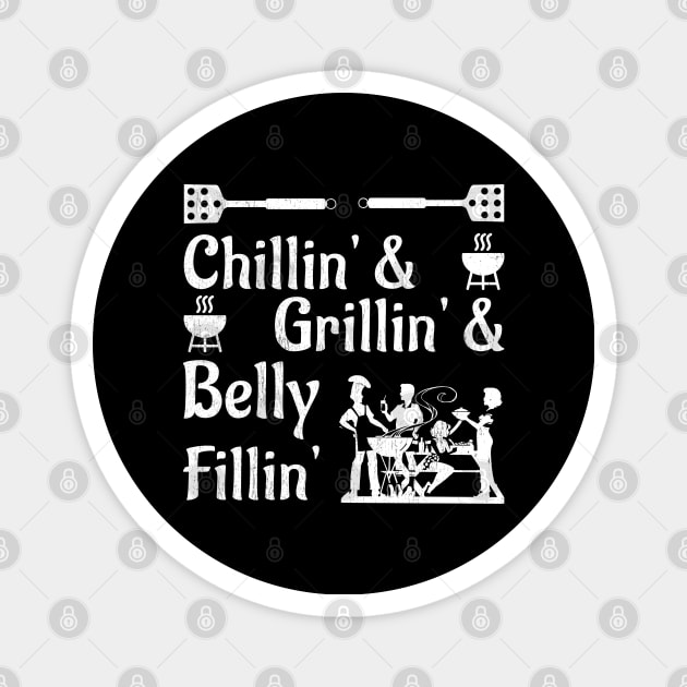 Grillin',Chillin' and Belly Fillin' Magnet by All About Nerds